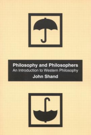 Kniha Philosophy and Philosophers, Revised Edition John Shand