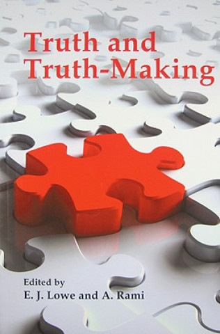 Carte Truth and Truth-Making E. J. Lowe