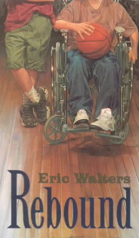Книга Rebound Eric Walters