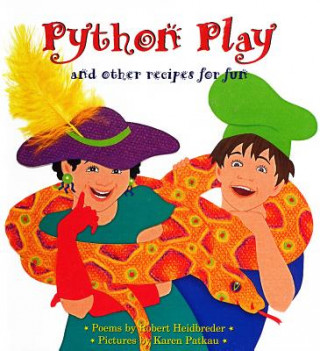 Buch Python Play: And Other Recipes for Fun Robert Heidbreder