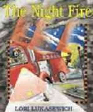 Kniha The Night Fire Lori Lukasewich