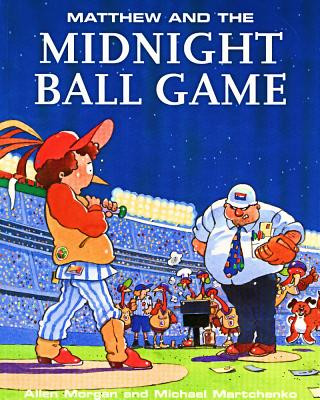 Kniha Matthew & Midnight Ball Game Allen Morgan