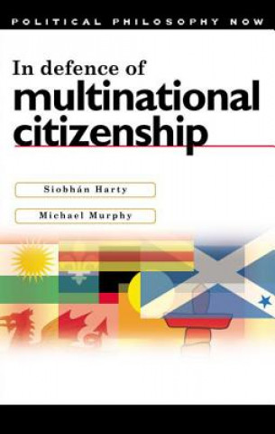 Kniha In Defence of Multinational Citizenship Siobhan Harty