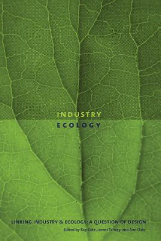 Kniha Linking Industry and Ecology Ray Cote