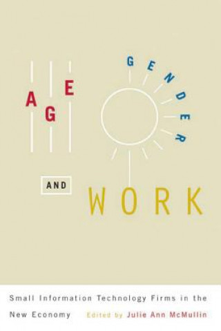 Kniha Age, Gender, and Work Julie Ann McMullin