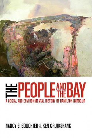 Kniha People and the Bay Nancy B. Bouchier