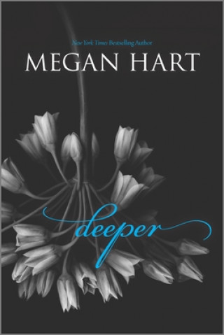 Kniha Deeper Megan Hart