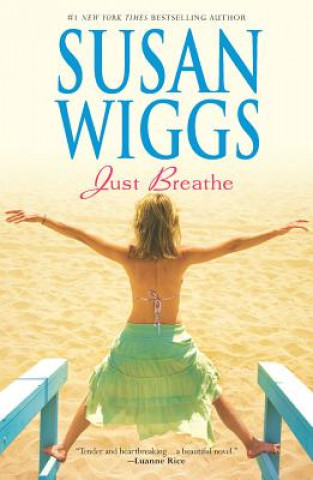 Kniha Just Breathe Susan Wiggs