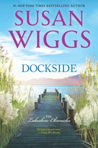Kniha Dockside Susan Wiggs