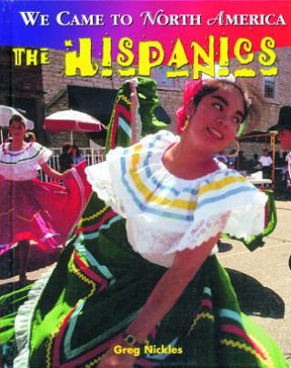 Kniha The Hispanics Greg Nickles