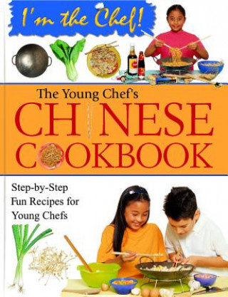 Könyv The Young Chef's Chinese Cookbook Frances Lee