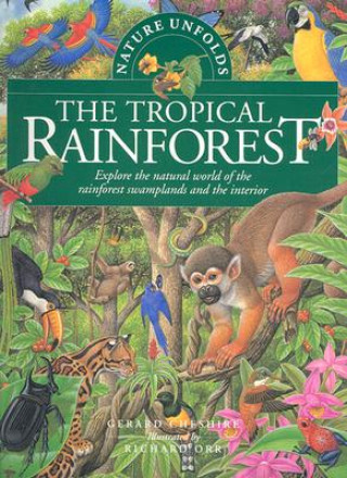 Książka The Tropical Rainforest Gerard Cheshire