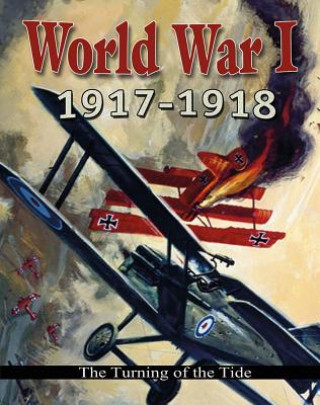 Kniha World War I: 19171918 the Turning of the Tide Robert Walker