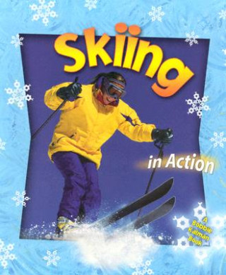 Könyv Skiing in Action John Crossingham