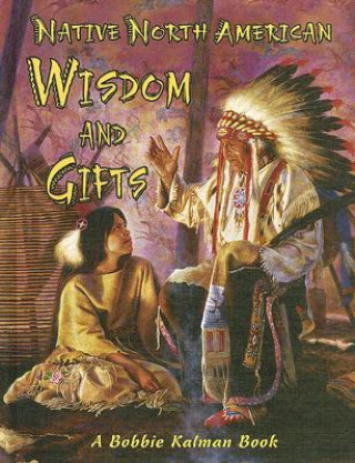 Knjiga Native North American Wisdom and Gifts Niki Walker