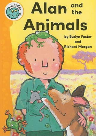 Könyv Alan and the Animals Evelyn Foster