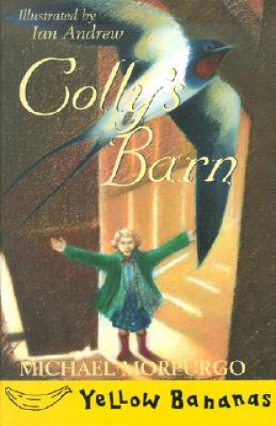 Kniha Colly's Barn Michael Morpurgo