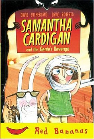 Könyv Samantha Cardigan and the Genie's Revenge David Sutherland