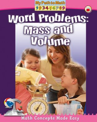 Könyv Word Problems: Mass and Volume Helen Mason