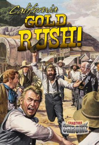 Książka California Gold Rush! Robin Johnson