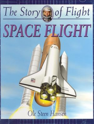 Книга Space Flight Ole Steen Hansen