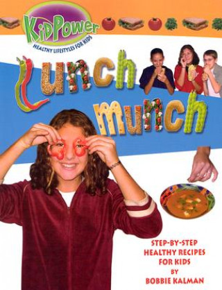 Buch Lunch Munch Bobbie Kalman