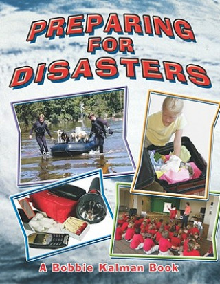 Livre Preparing for Disasters Bobbie Kalman