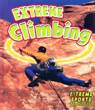 Kniha Extreme Climbing John Crossingham