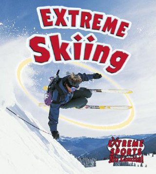 Книга Extreme Skiing Kelley MacAulay