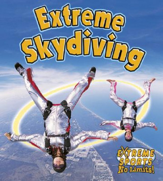 Kniha Extreme Skydiving Bobbie Kalman