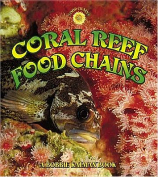 Książka Coral Reef Food Chains Bobbie Kalman