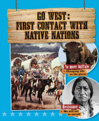 Livre Go West: First Contact with Native Nations Cynthia O'Brien