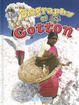 Könyv The Biography of Cotton Carrie Gleason