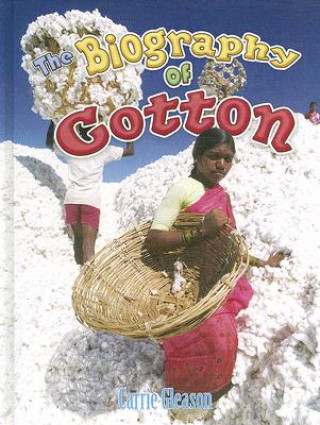 Kniha The Biography of Cotton Carrie Gleason