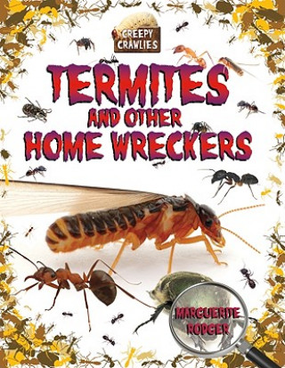 Книга Termites and Other Home Wreckers Marguerite Rodger