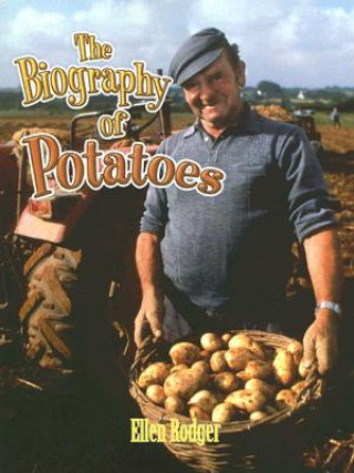 Książka The Biography of Potatoes Ellen Rodger