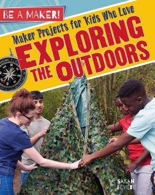 Carte Maker Projects for Kids Who Love Exploring the Outdoors Sarah Levete