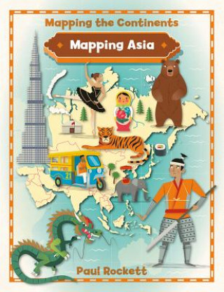 Könyv Mapping Asia Paul Rockett