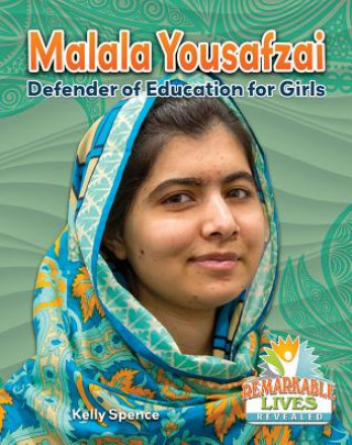 Książka Malala Yousafzai: Defender of Education for Girls Kelly Spence