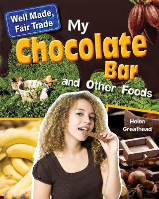 Kniha My Chocolate Bar and Other Foods Helen Greathead