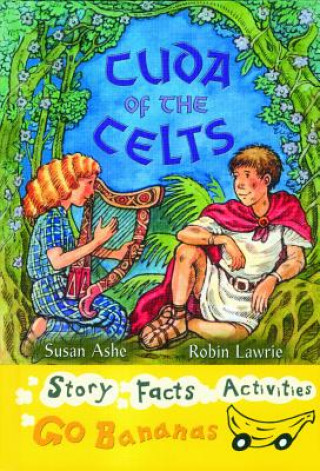 Книга Cuda of the Celts Susan Ashe