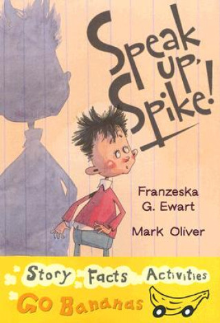 Buch Speak Up, Spike Franzeska G. Ewart