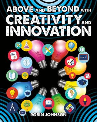 Książka Above and Beyond with Creativity and Innovation Robin Johnson