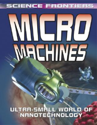 Książka Micro Machines: Ultra-Small World of Nanotechnology David Jefferis