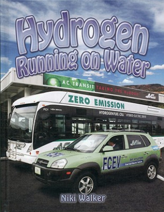 Книга Hydrogen: Running on Water Niki Walker