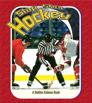 Könyv Slap Shot Hockey John Crossingham