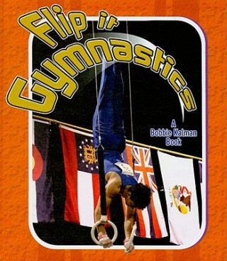 Книга Flip It Gymnastics Paul Challen