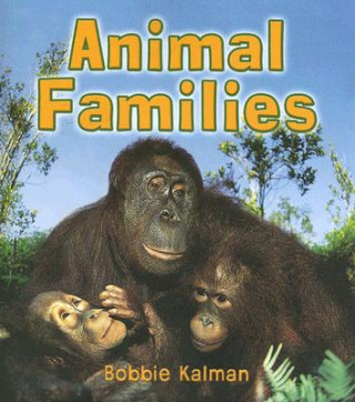 Book Animal Families Bobbie Kalman