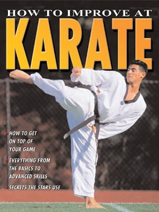 Knjiga How to Improve at Karate Ashley Martin