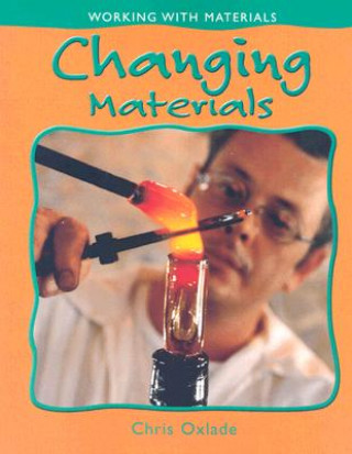 Libro Changing Materials Chris Oxlade